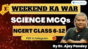 Science MCQs | NCERT Class 6-12 | 69th BPSC Pre | Weekend ka War | Dr. Ajay Pandey