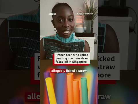 French teen who licked vending machine straw faces jail in Singapore. #Singapore #BBCNews