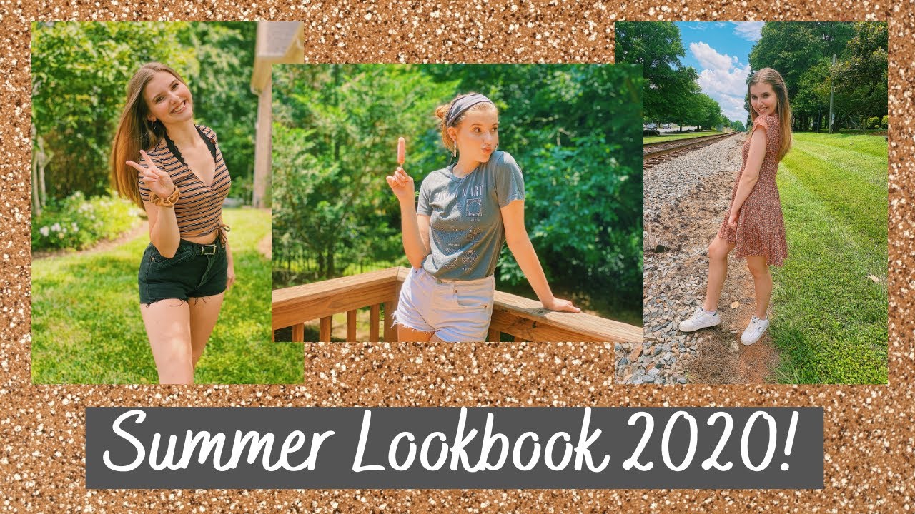 Summer Lookbook 2020!!