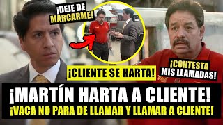 ¡Martín Vaca Llama y llama por teléfono a cliente HASTA ENFADARLO! ¡Cliente enojado va al taller!