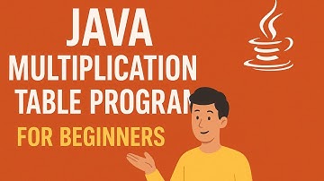 Java Multiplication Table Program Explained in Bengali | Easy for Absolute Beginners