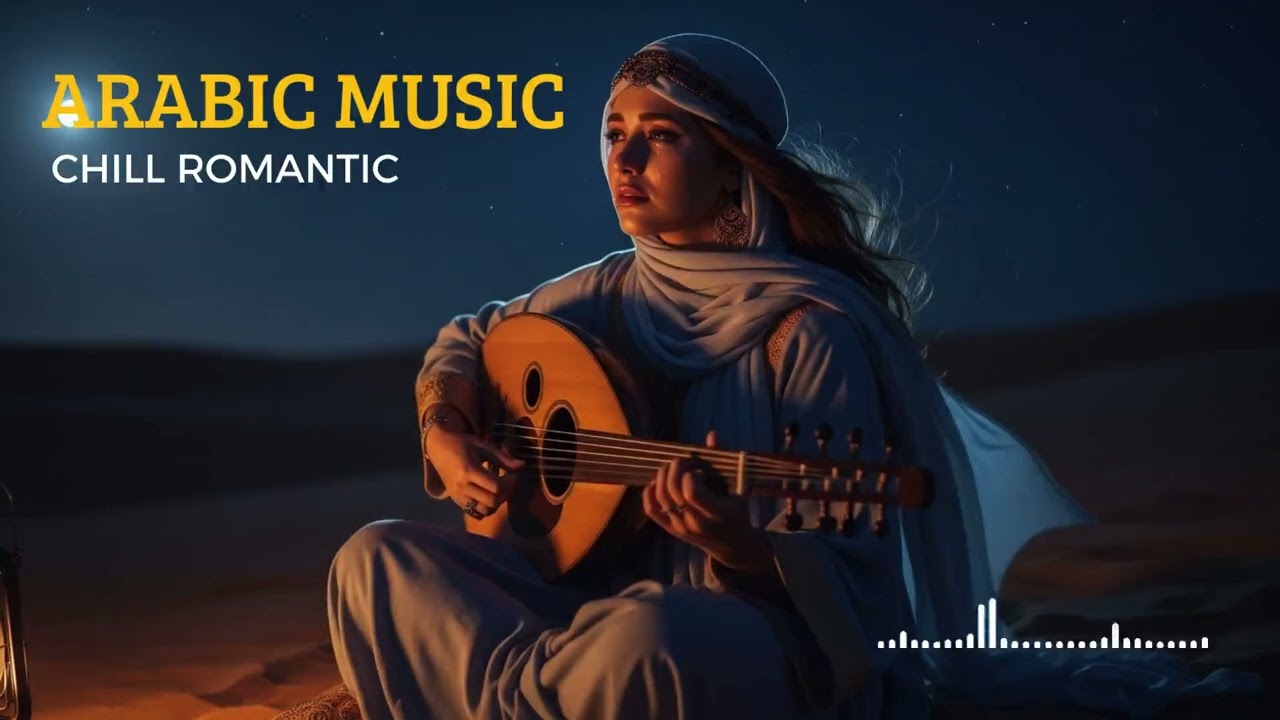 Romantic Arabic Oud & Strings – Chill Instrumental Music for Evening Relaxation