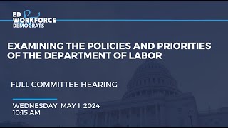 Examining the Policies and Priorities of the Department of Labor