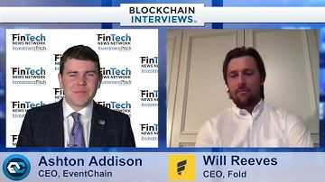Blockchain Interviews - Will Reeves, CEO of Fold