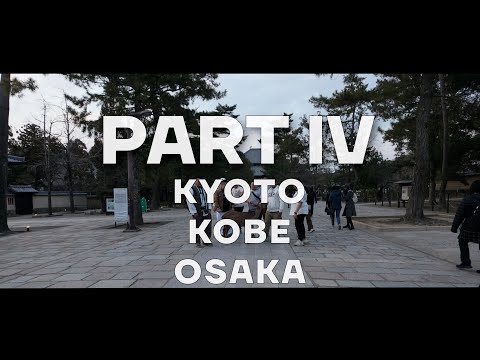 Kansai 2024 Part IV - Kyoto Kobe Osaka