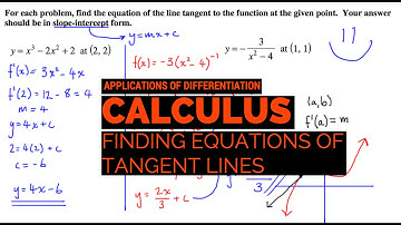 Calculus - Finding Equations of Tangent Lines