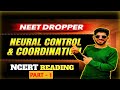 NEURAL CONTROL AND COORDINATION || NCERT READING || PART - 1 || NEET 2026