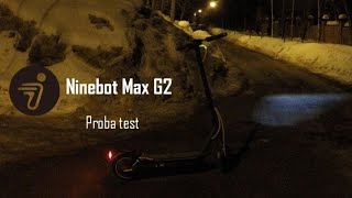 Electric Scooter Ninebot Max G2 - Proba Night Test🛴🧐🌙