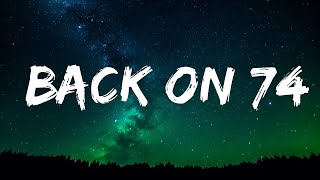 Jungle - Back On 74 (Lyrics)  | 1 Hour Lyrics Music