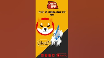 Price Prediction of Shiba Inu for 2030 || Shiba Inu news ||
