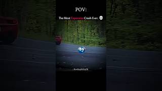 The Most Expensive Crash Ever. 💀💸 #Supercars #CarCrash #RevlineEditz66#viral #shorts #car