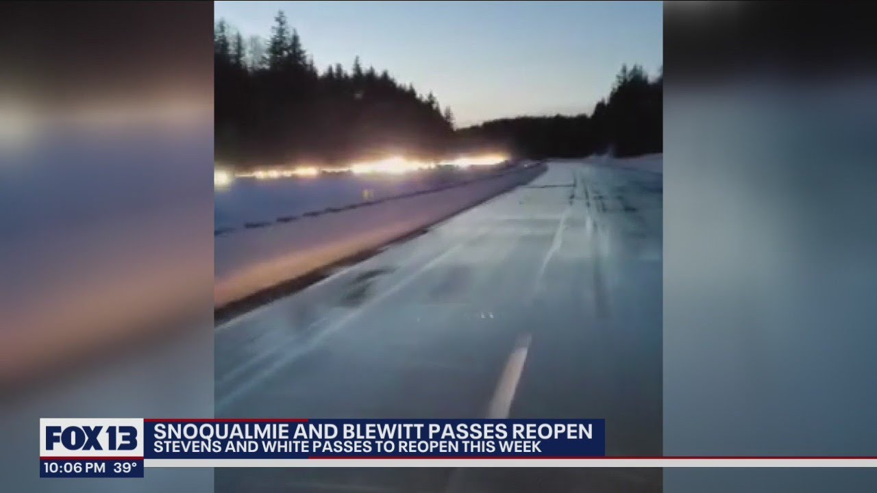 Snoqualmie and Blewett passes reopen YouTube