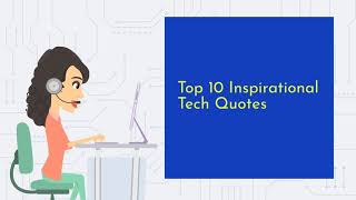 10 Inspirational Tech Quotes