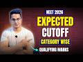 NEET 2026 Expected Cutoff 🔥 Category Wise (AIQ) | Safe Score + Qualifying Marks