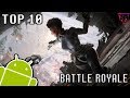 10 Mejores Battle Royale para Android & IOS