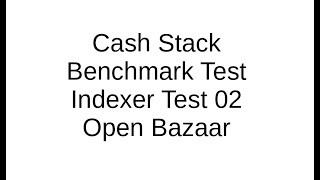 BCH Indexer Benchmark Test 02 - OpenBazaar