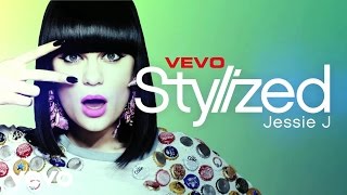 Jessie J - Vevo Stylized