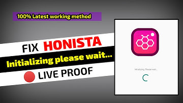 Honista Initializing Please wait Problem solution | Honista not working | Honista app not opening
