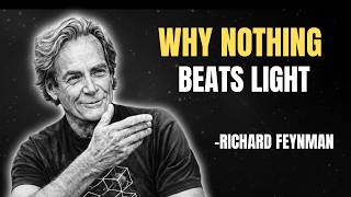 Richard Feynman Reveals the Shocking Reason Light Speed Can Never Be Broken