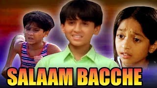 Salaam Bacche (2007) Full Hindi Movie | Meghan Jadhav, Ravi Behl, Vrajesh Hirjee, Razak Khan