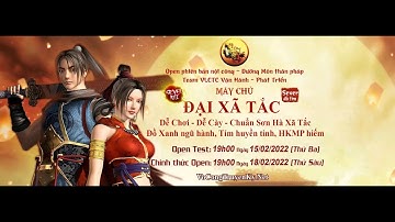 Võ Lâm 1 - Hướng Dẫn Tải Game Và Trải Nghiệm Sever Mới Đồ Tím Sắp Open 19h ngày 18/02/2022