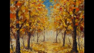 Осень пришла в лес - осенний пейзаж, лесной пейзаж маслом-купить картины Осень пришла в лес - осенний пейзаж, лесной пейзаж маслом-купить картины