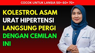 9 Cemilan Murah Penghancur Kolesterol, Asam Urat, dan Hipertensi