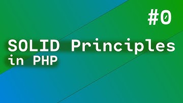 SOLID Principles in PHP #0 - Giới thiệu