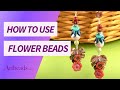 How to Use Flower Beads in Jewelry Making - July Bead of the Month