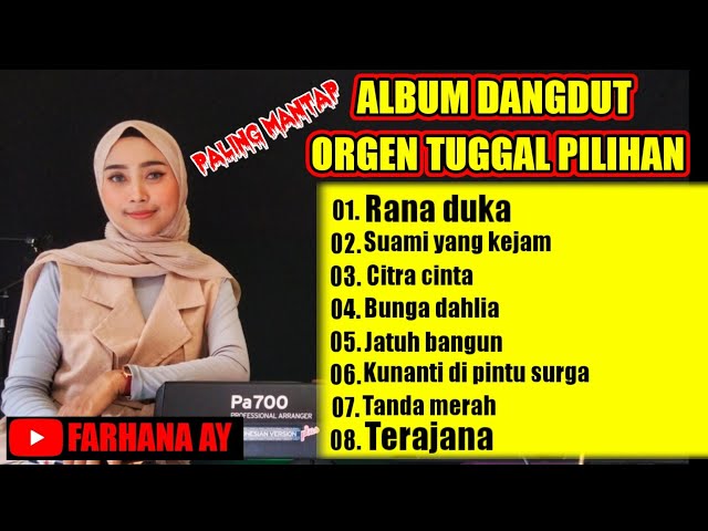 Album dangdut orgen tunggal paling mantap ||cover farhana ay ||@FARHANAAY class=