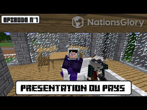 NATIONSGLORY (présentation de notre pays)#1