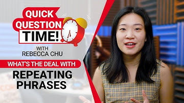 Quick Question Time with Rebecca: Repeating Phrases | ChinesePod