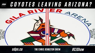 Will The Coyotes Be Leaving Arizona? | CJ Show