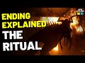 The Ritual (2018) ENDING Explained