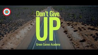 🇪🇸 Teaser Green Games Academy_Don't Give Up