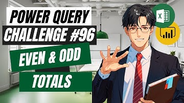 How to Sum Odd and Even Rows Separately - Power Query Challenge 96
