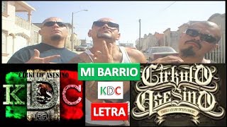MI BARRIO - KARTEL DE LAS CALLES (LETRA)
