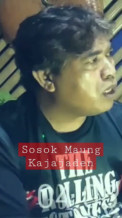 MISTERI PODCAST - MELIHAT SOSOK MAUNG KAJAJADEN