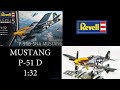 Revell P51-D Mustang 1:32 Full build