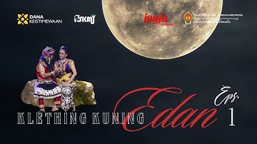 KLETHING KUNING EDAN ( Eps. 1 ) karya WIDAYAT, PENTAS KETHOPRAK MATARAM #kethoprak #mataram #jogja