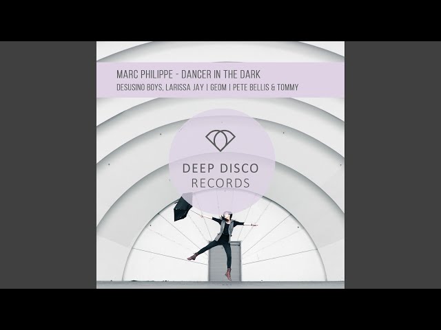 Dancer in the Dark (Pete Bellis & Tommy Remix) class=