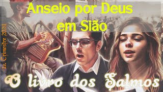 Lição 11: Anseio por Deus em Sião - O livro dos Salmos |--2024#1#11--|