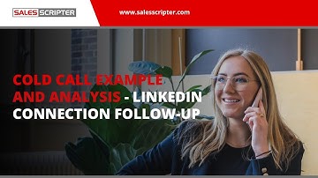 LinkedIn Follow-Up Example With Recommended Cold Call Script