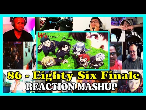 (FINALE) 86 EIGHTY-SIX Episode 23 Reaction Mashup - 86―エイティシックス 23話 リアクション - Part 2 Episode 12