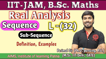 Sequence | Lec.-32 | Sub-Sequence (Defi., Example) /Parimal Sir (Ph.D., M.Sc. IIT-Delhi, GATE)