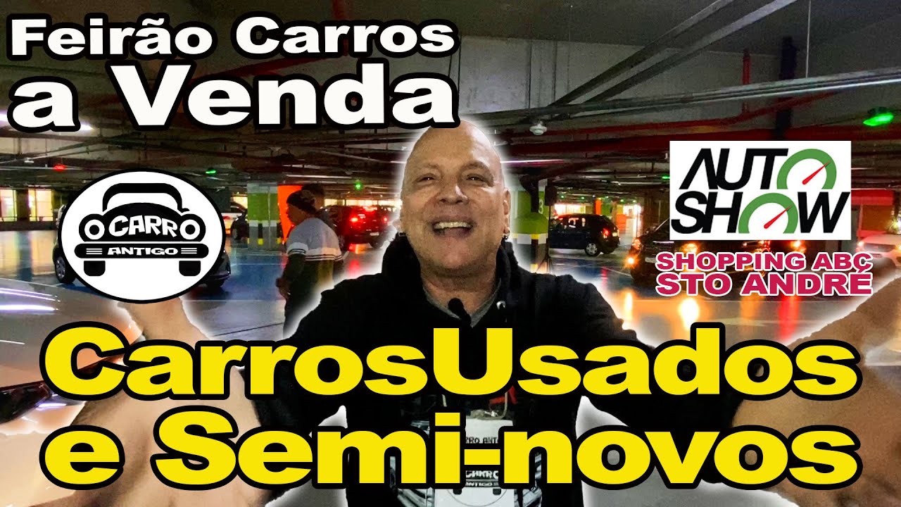FEIRÃO DO AUTOMOVEL AUTOSHOW CARROS USADOS E SEMI-NOVOS Santo Andre Shopping ABC dia 07 09 2025