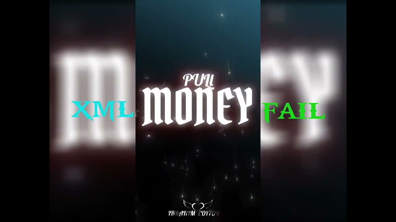 MONEY PULL UP💸 /_ALIGHT MOTION EDIT😍XML FAIL DESCRIPTION BOX 