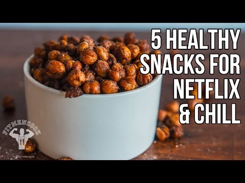 5 Healthy Snacks for Netflix and Chill / 5 Recetas Sanas para Relajarse con Netflix