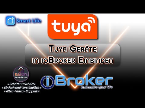 Tuya Geräte im ioBroker einbinden [Smart Home Tutorial]