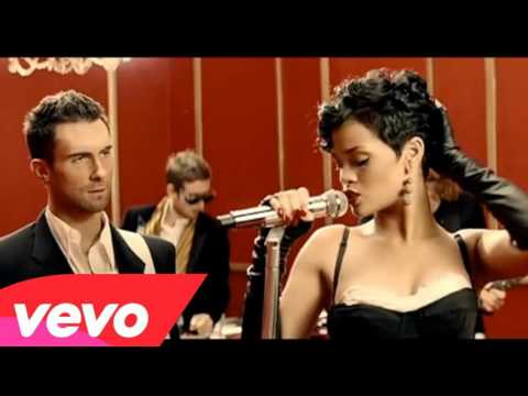 If I Never See Your Face Again - Rihanna, Maroon